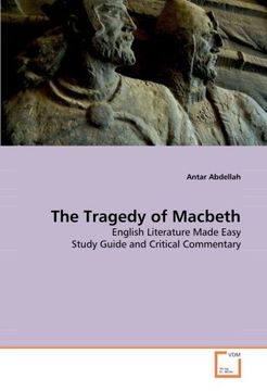 portada The Tragedy of Macbeth: English Literature Made Easy Study Guide and Critical Commentary