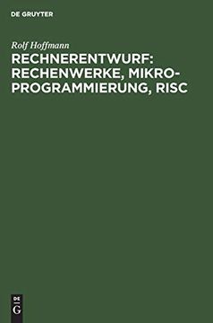portada Rechnerentwurf: Rechenwerke, Mikroprogrammierung, Risc (en Alemán)