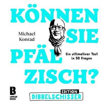 portada Können sie Pfälzisch - Edition Dibbelschisser (en Alemán)