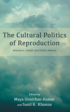 portada The Cultural Politics of Reproduction: Migration, Health and Family Making (in English)