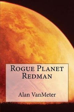 portada Rogue Planet Redman (en Inglés)