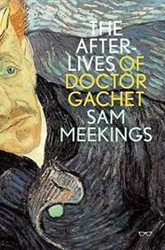 portada The Afterlives of Doctor Gachet (en Inglés)