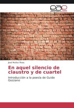 portada En aquel silencio de claustro y de cuartel: Introducción a la poesía de Guido Gozzano (Spanish Edition)