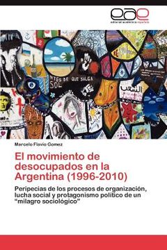 portada el movimiento de desocupados en la argentina (1996-2010) (en Inglés)