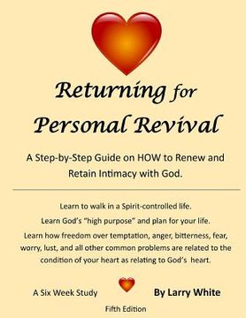 portada Returning for Personal Revival: A Step-By-Step Guide on HOW to Renew and Retain Intimacy with God. (in English)