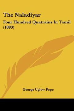 portada the naladiyar: four hundred quatrains in tamil (1893)