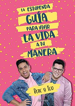 portada La Estupenda Guaa Para Vivir La Vida a Tu Manera (in Spanish)