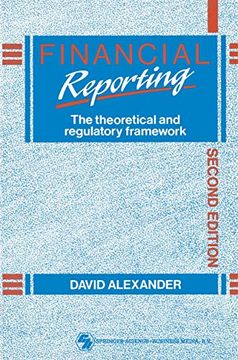 portada Financial Reporting: The Theoretical and Regulatory Framework