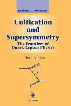 portada unification and supersymmetry: the frontiers of quark-lepton physics (en Inglés)
