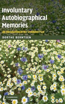 portada Involuntary Autobiographical Memories Hardback: An Introduction to the Unbidden Past (in English)