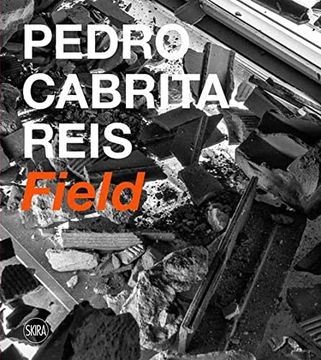 portada Pedro Cabrita Reis: Field