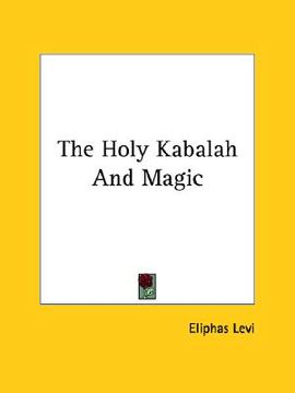 portada the holy kabalah and magic