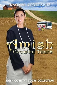 portada Amish Country Tours Collection (en Inglés)