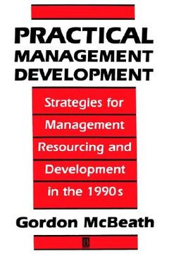 portada practical management development: strategy for management resources and development in the 1990s (en Inglés)