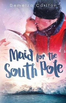 portada Maid for the South Pole (Romance Island Resort) 