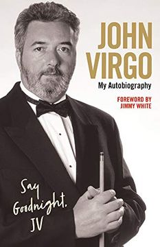 portada John Virgo: Say Goodnight, Jv: My Autobiography (en Inglés)