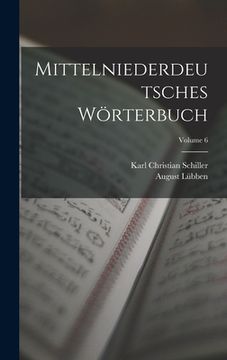 portada Mittelniederdeutsches Wörterbuch; Volume 6 (in German)