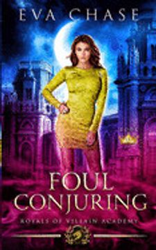 portada Royals of Villain Academy 6: Foul Conjuring (en Inglés)