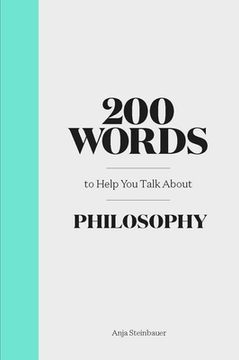 portada 200 Words to Help you Talk About Philosophy (in English)