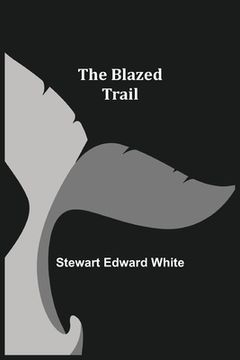 portada The Blazed Trail