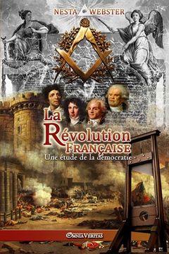 portada La Révolution Française: Une étude de la démocratie (in French)