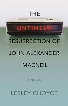 portada The Untimely Resurrection of John Alexander Macneil (en Inglés)