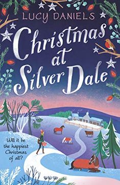 portada Christmas at Silver Dale: The Perfect Christmas Romance for 2019 - Featuring the Original Characters in the Animal ark Series! (Animal ark Revisited) 