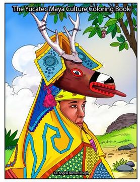 portada The Yucatec Maya Culture Coloring Book (en Inglés)