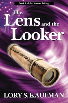 portada The Lens and the Looker (The Verona Trilogy)