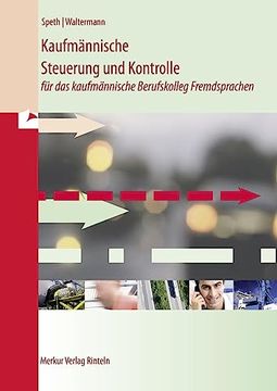 portada Kaufmännische Steuerung und Kontrolle für das Kaufmännische Berufskolleg Fremdsprachen (in German)