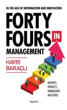 portada Forty Fours in Management: In the Age of Information and Innovation (en Inglés)