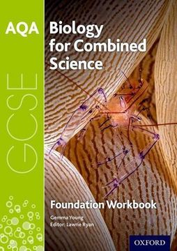 portada AQA GCSE Biology for Combined Science (Trilogy) Workbook: Foundation