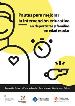 portada Pautas Para Mejorar la Intervención Educativa en Deportistas y Familias en Edad Escolar (in Spanish)