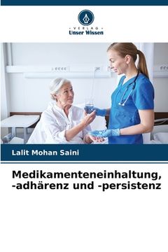 portada Medikamenteneinhaltung, -adhärenz und -persistenz (en Alemán)