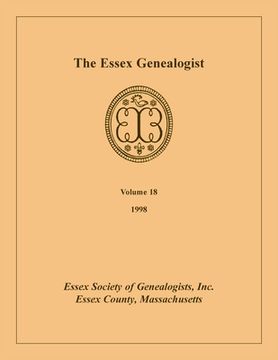 portada The Essex Genealogist, Volume 18, 1998 (en Inglés)