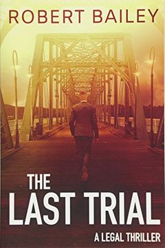 portada The Last Trial (Mcmurtrie and Drake Legal Thrillers) (en Inglés)