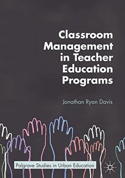 portada Classroom Management in Teacher Education Programs (Palgrave Studies in Urban Education)