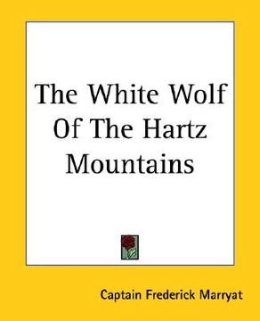 portada the white wolf of the hartz mountains (in English)