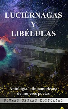 portada Luciérnagas y Libélulas: Antología Latinoamericana de Mujeres Poetas: Volume 1