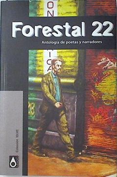 portada Forestal 22 Antologia de Poetas y Narradores