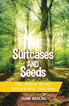 portada Suitcases and Seeds: The Story of an Incredible Journey (in English)