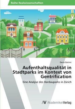 portada Aufenthaltsqualität in Stadtparks im Kontext von Gentrification