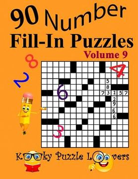 portada Number Fill-In Puzzles, Volume 9: 90 Puzzles (in English)