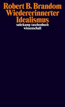 portada Wiedererinnerter Idealismus: Originalausgabe (Suhrkamp Taschenbuch Wissenschaft) (in German)