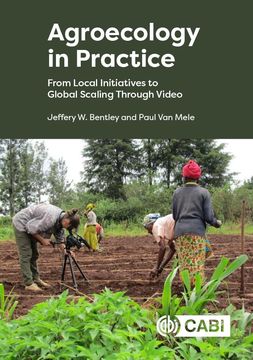 Agroecology in Practice: From Local Initiatives to Global Scaling Through Video (en Inglés)