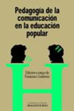 portada pedagogia de la comunicacion en la educacion popular (in Spanish)
