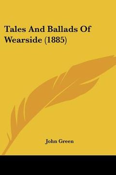 portada tales and ballads of wearside (1885) (en Inglés)