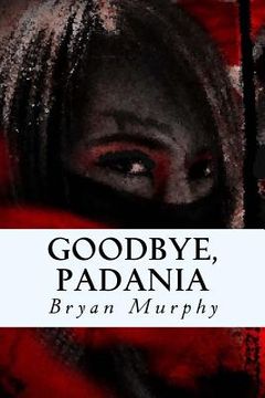 portada Goodbye, Padania (en Inglés)
