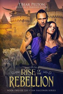 portada Rise of the Rebellion: Book Two of the Falconcrest Chronicles (en Inglés)