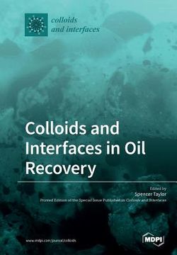 portada Colloids and Interfaces in Oil Recovery (en Inglés)
